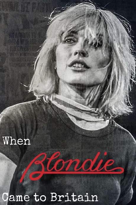 When Blondie Came to Britain